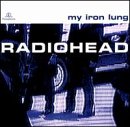 My Iron Lung [CD] Radiohead