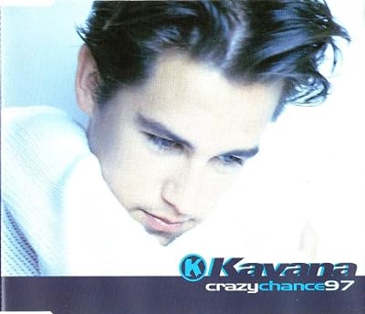 Crazy Chance '97 [CD] Kavana