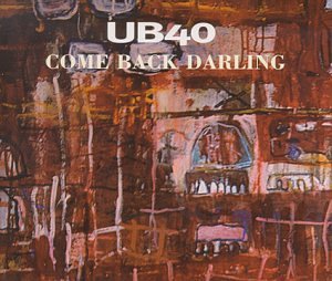 Come Back Darling [CD] Ub40