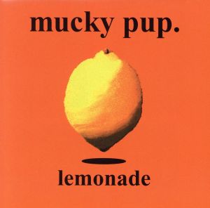 Lemonade [CD] Mucky Pup