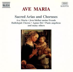 Ave Maria: Sacred Arias and Choruses [CD] Charles Gounod Csar Franck Franz Schubert Gabriel Faur Gaetano Donizetti George Frideric Handel Georges Bizet Johann Sebastian Bach Ludwig van Beethoven Tommaso Giordani Wolfgang Amadeus Mozart Mtys Antal Lszlo Ko