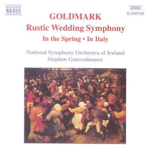 Rustic Wedding Symphony [CD] Kroly Goldmark Stephen Gunzenhauser; Ireland National Symphony Orchestra