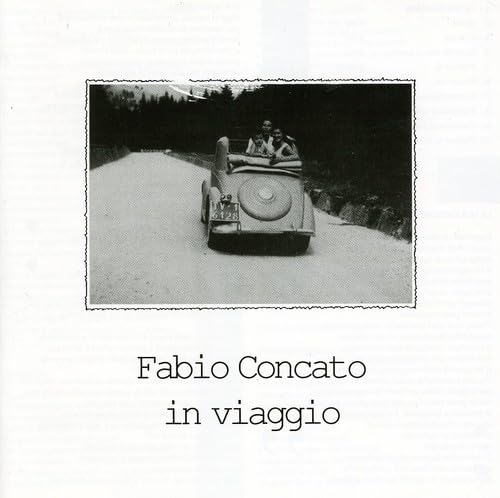 In Viaggio [CD] Concato， Fabio