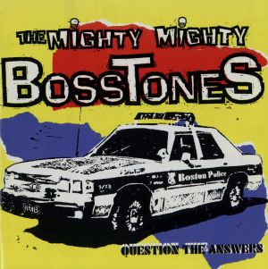 Question the Answers [CD] Mighty Mighty Bosstones