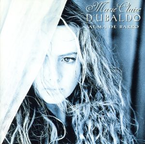 Alma De Barro [CD] D'Ubaldo， Marie Claire