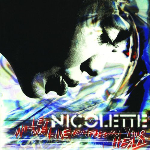 Let No One Live Rent Free [CD] Nicolette