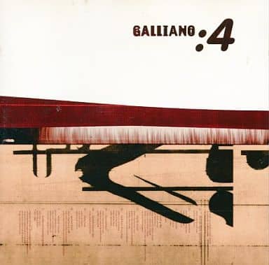 4 Our [CD] Galliano ガリアーノ