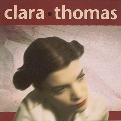 Clara Thomas [audioCD] Clara Thomas