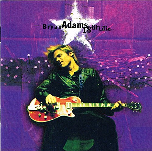 18'til I Die + 1 [CD] Bryan Adams ブライアンアダムス