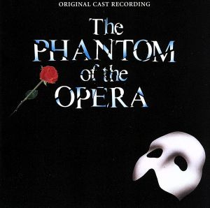 The Phantom of the Opera (Original 1986 London Cast) [CD] Webber， Andrew Lloyd
