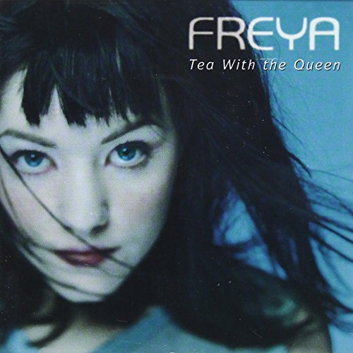 Tea With The Queen [CD] Freya