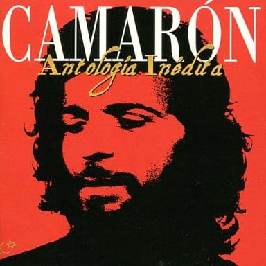Antologia Inedita [CD] Camaron De La Isla