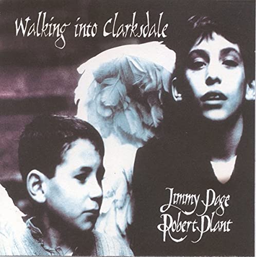 Walking Into Clarksdale [audioCD] Page & Plant