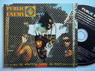 So Whatcha Gonna Do Now [CD] Public Enemy