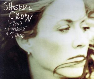 Hard to Make a Stand [CD] Crow Sheryl