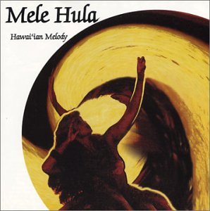 mele hula [CD] mary ann lim daniel akaka jr; eddie ku