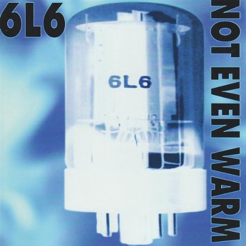 Not Even Warm [CD] 6l6