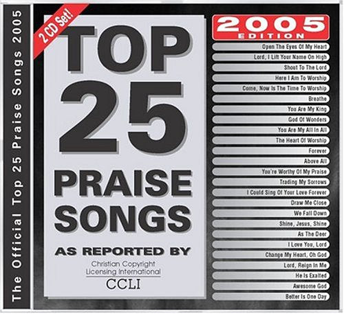 Top 25 Praise Songs for 2005 [CD] Various Artists