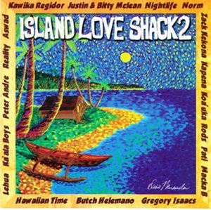Island Love Shack 2 [CD] Island Love Shack