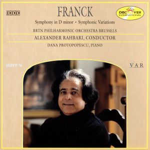 Franck;Symphony in D Minor [CD] Franck Protopopescu; Rahbari