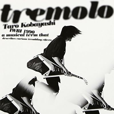 Taro Kobayashi - Tremolo [Japan CD] KICS-1859 by Taro Kobayashi (2013-01-16) [CD]