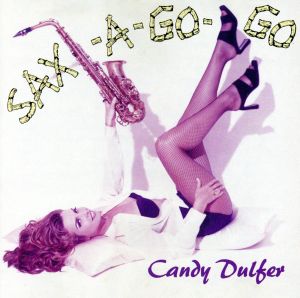 Sax-A-Go-Go [CD] Dulfer， Candy