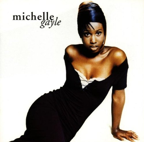 Michelle Gayle [CD] Gayle， Michelle
