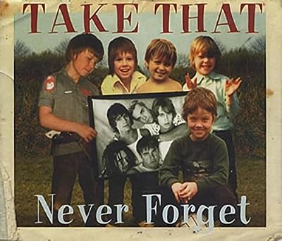 Never Forget [CD] Take That