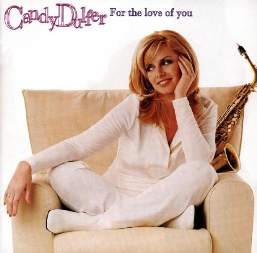 For the Love of You [CD] Candy Dulfer キャンディダルファー