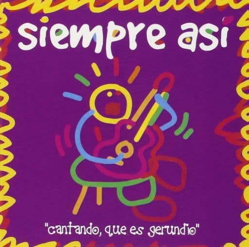 Cantando Que Es Gerundio [CD] Siempre As