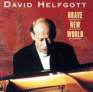 Brave New World [CD] Helfgott， David