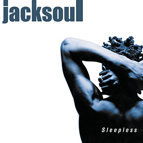 Sleepless [CD] Jacksoul、 Daryl Hall、 John Oates、 Kobe James、 Ron Lopata、 Sonja Jung、 Alex McMaster、 Colin Barret、 Davide Direnzo、 Haydain Neale、 James McCollum、 Jon ”Rabbi” Levine、 Adrian Eccleston、 Brent Setterington、 Dave Murray、 Jon ”Rabbi” Levine; Jel