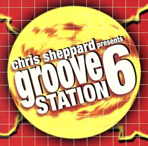 【輸入盤】Ｃｈｒｉｓ Ｓｈｅｐｐａｒｄ Ｐｒｅｓｅｎｔｓ Ｇｒｏｏｖｅ Ｓｔａｔｉｏｎ ６ [CD]