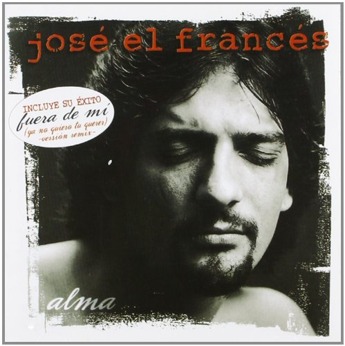 Alma [CD] Jose El Frances