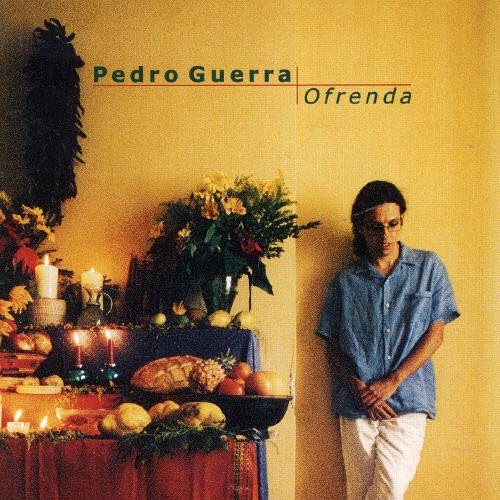 Ofrenda [CD] Guerra， Pedro