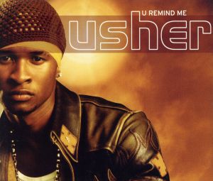 U Remind Me [CD] Usher