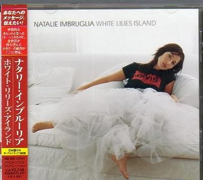 White Lilies Island [CD] Natalie Imbruglia ナタリーインブルーリア