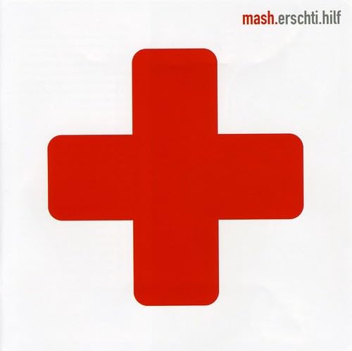 Erschti Hilf [CD] Mash