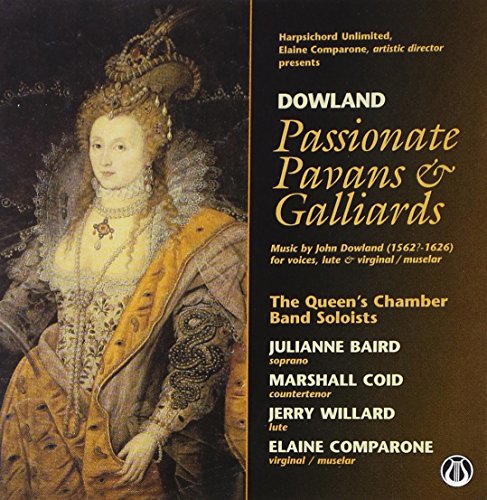 Passionate Pavans & Galliards [CD] Dowland Baird Coid Willard; Comparone