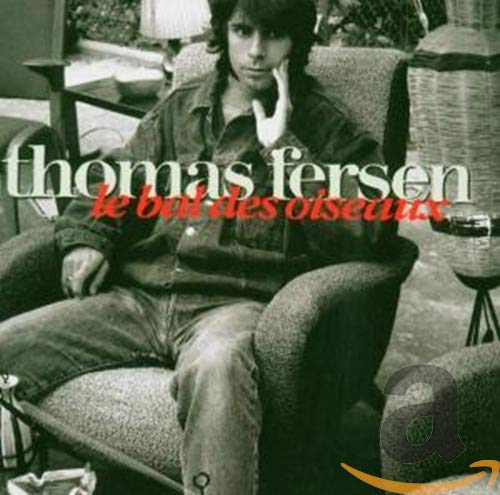 Le Bal Des Oiseaux [CD] Fersen， Thomas