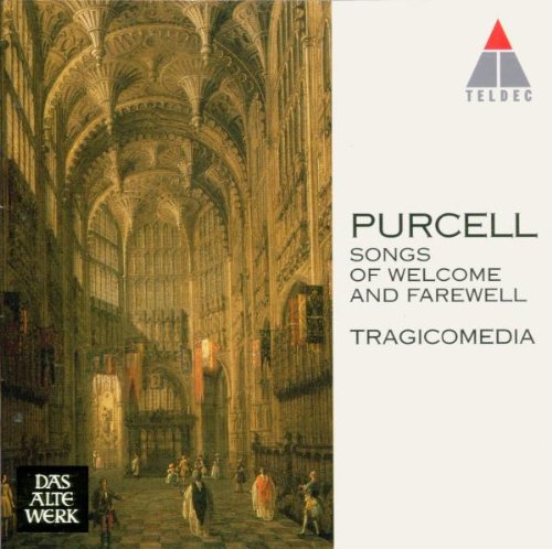 Purcell: Songs of Welcome & Fa [CD] Purcell; Tragicomedia