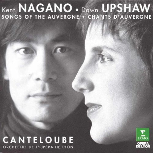 Canteloube;Songs of the Auverg [CD] Canteloube Nagano; Upshaw