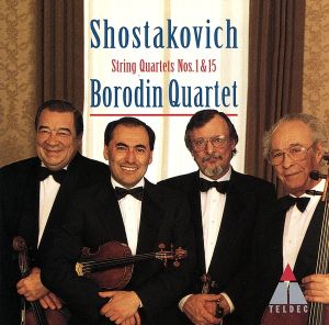 Shostakovich: String Quartet No. 1， 15 [CD] Borodin Quartet