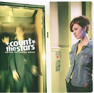 Never Be Taken Alive [CD] Count The Stars