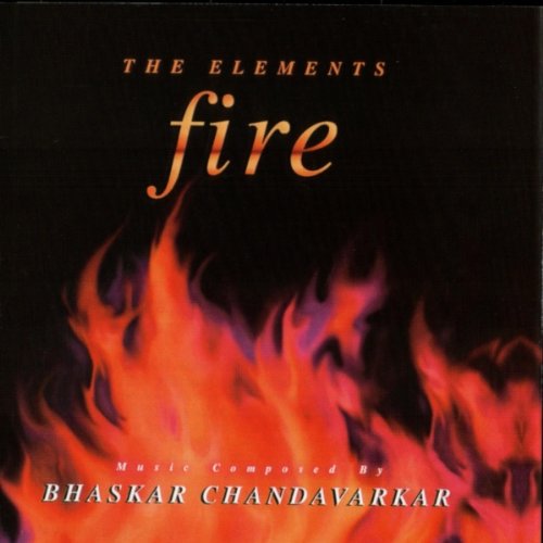 Elements-Fire [CD] Chandavarkar， Bhaskar