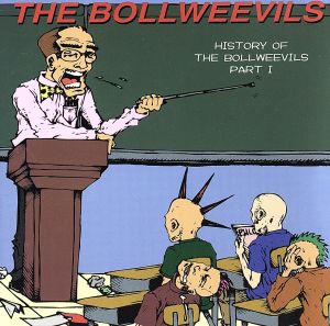 History of the Bollweevils [CD] Bollweevils