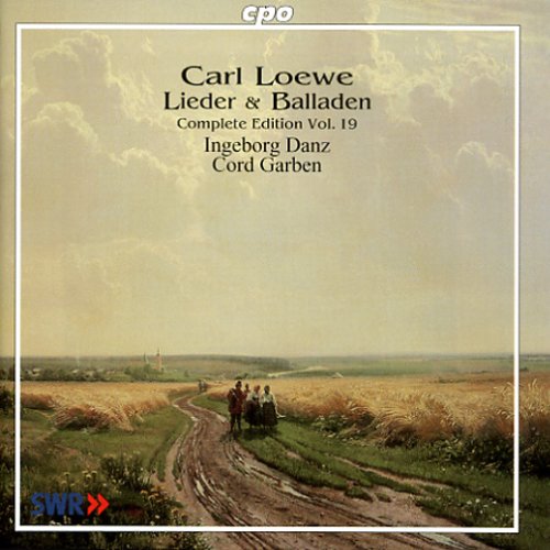 レーヴェ:歌曲とバラード全集 第19集 (Loewe:Lieder und balladen Vol.19) [CD] UNKNOWN