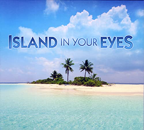 Island in Your Eyes [CD] Various Artists