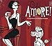 Ciao AMORE! ~A lovestruck set of swinging serenades [ハードカバー]