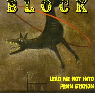 Lead Me Not Into Penn Station [CD] Block